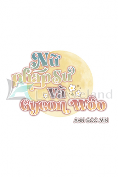 NỮ PHÁP SƯ VÀ GYEON WOO