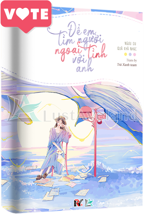 ĐỂ EM TÌM NGƯỜI NGOẠI TÌNH VỚI ANH