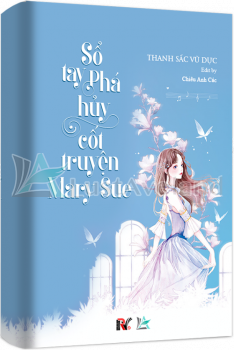 SỔ TAY PHÁ HUỶ CỐT TRUYỆN "MARY SUE"
