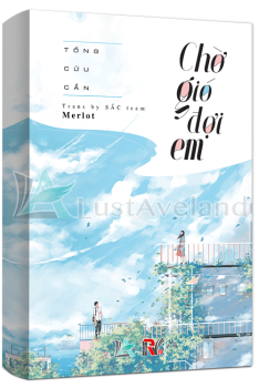 CHỜ GIÓ, ĐỢI EM