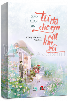 TÔI ĐÃ CHỜ EM RẤT LÂU RỒI