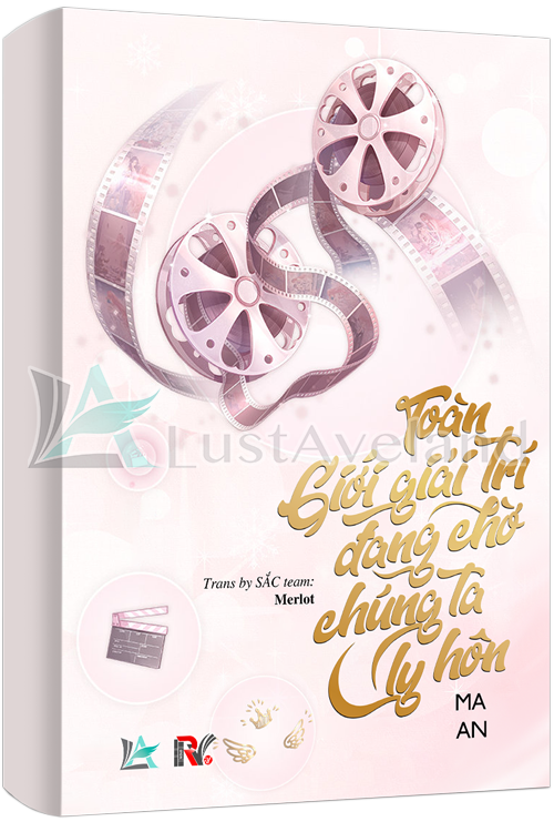 TOÀN GIỚI GIẢI TRÍ ĐANG CHỜ CHÚNG TA LY HÔN